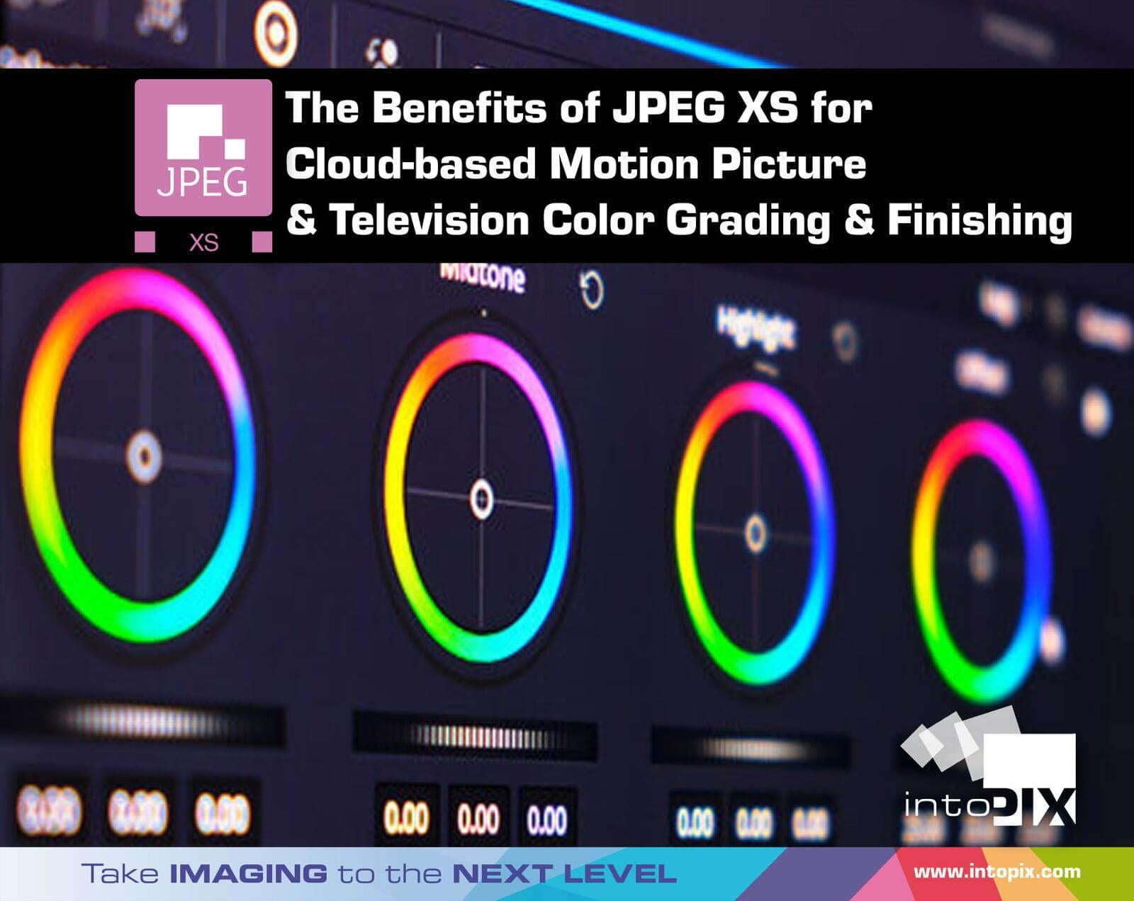 Tirer parti des avantages de JPEG XS pour l'étalonnage et le finissage des couleurs dans les films et la télévision à partir de Cloud